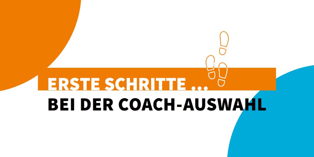 Erste Schritte... bei der Coach-Auswahl